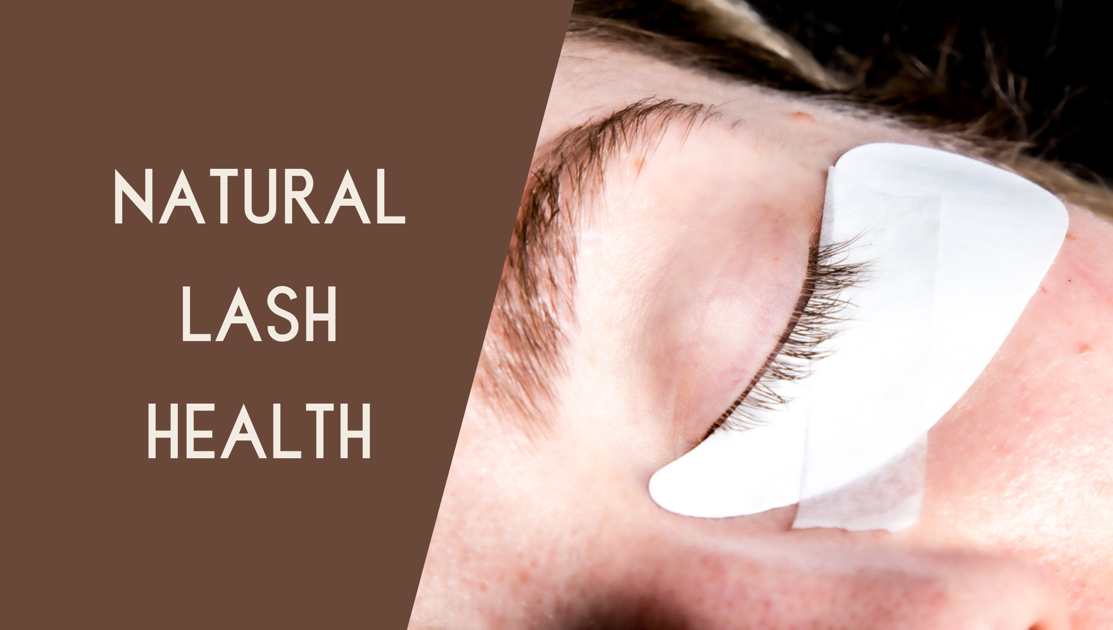 Natural Lash Health